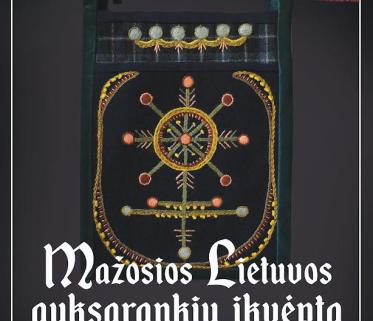 Mažosios Lietuvos auksarankių įkvėpta