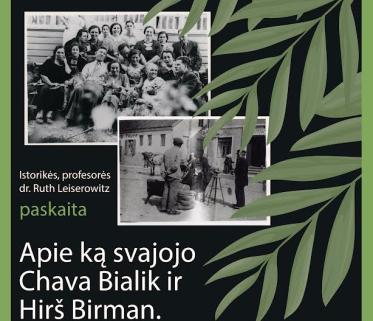 Apie ką svajojo Chava Bialik ir Hirš Birman. Gargždų žydų istorijos
